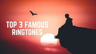 Top 3 Famous RingtonesRingtones Glitch [upl. by Nadean]