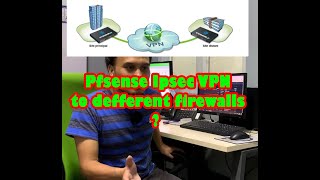 Connecting PFsense IPsec site to site vpn to Defferent Firewalls [upl. by Kennie]