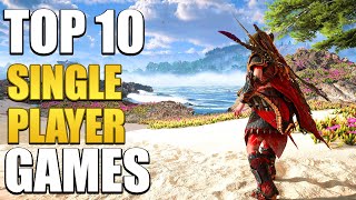 Top 10 Single Player Games You Should Play In 2022 [upl. by Neerual]