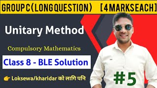 Unitary Method Class 8  Ble question paper 2078  Unitary method lok sewa  kharidar second paper [upl. by Atikkin]