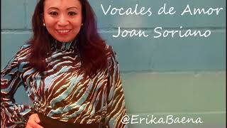 VOCALES DE AMOR  Joan Soriano [upl. by Asyar]