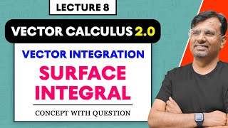 Vector Integration  Surface Integral  Vector Calculus 2O by GP Sir [upl. by Annirtak850]