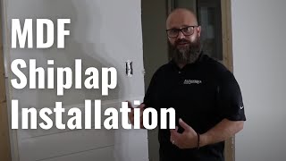 MDF Shiplap Installation Video [upl. by Yorle]