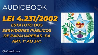 AUDIOBOOK LEI 42312002  ESTATUTO DOS SERVIDORES DE PARAUAPEBAS PA [upl. by Elvina265]