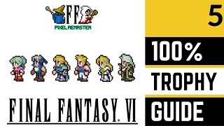 Final Fantasy VI Pixel Remaster 100 Platinum Trophy Walkthrough  Part 5  Lockes Scenario [upl. by Leanne]