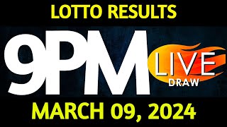 Lotto Result Today 900 pm draw March 09 2024 Saturday PCSO LIVE [upl. by Ariew411]