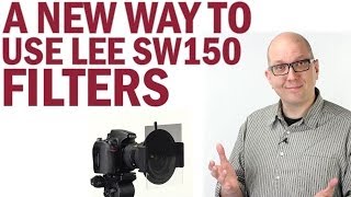 Mount Lee SW150 Filters on Your Ultra Wide Angle Lens with the WonderPana Absolute 150 from Fotodiox [upl. by Mountford42]