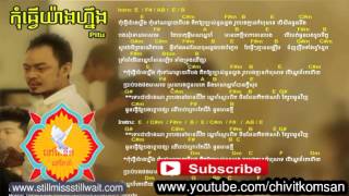 កុំធ្វើយ៉ាងហ្នឹងkom tver yang ningheng pitu new song 2014 non stop collection this month [upl. by Ardnikat]