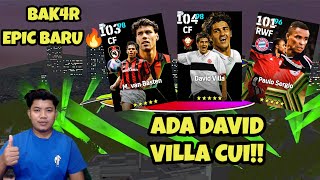 BAK4R EPIC BARU ADA DAVID VILLA BOSSKU EFOOTBALL 2024 MOBILE [upl. by Kcerb]