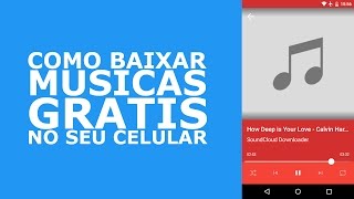 COMO BAIXAR MÚSICAS GRÁTIS NO SEU CELULAR [upl. by Amaleta417]