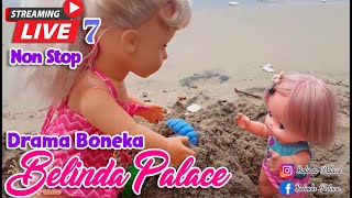 🔴LIVE BELINDA PALACE  DRAMA BONEKA Non Stop  Live Streaming [upl. by Ayvid]