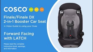 FinaleFinale DX 2in1 Booster Car Seat Forward Facing with LATCH  Installation Video [upl. by Modie]