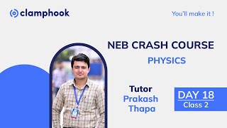 NEB Crash Course  Day 18  Class 2  Physics  Electric Circuit  Prakash Thapa [upl. by Odlanyer]