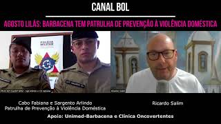 Agosto Lilás Barbacena tem Patrulha de Prevenção à Violência Doméstica [upl. by Wagner]