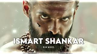 Ismart Shankar BGM 🔥 [upl. by Anyar]