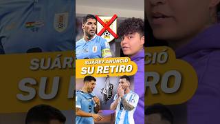 Luis Suárez anunció su retiro de la Selección de Uruguay 🇺🇾 shorts futbol viralvideo football [upl. by Welsh]