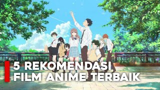 5 Rekomendasi Film Anime Terbaik [upl. by Adamik]