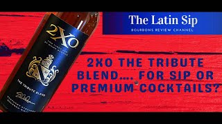 2XO The Tribute Blend for Sip or Primium Cocktails Ep 42 [upl. by Tareyn]