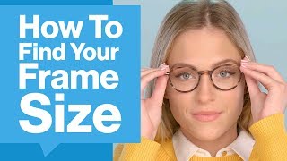 How To Find Your Frame Size  GlassesUSAcom [upl. by Georglana887]