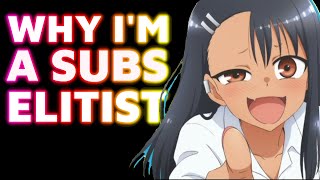 Why Im A Subs Elitist Anime Localizations Translations and Dubs [upl. by Tudela]