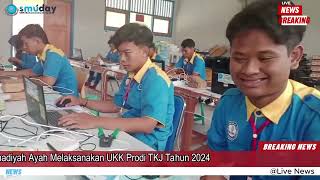 Prosesi UKK Prodi Tekhnik Komputer dan Jaringan SMK Muhammadiyah Ayah [upl. by Llevrac]