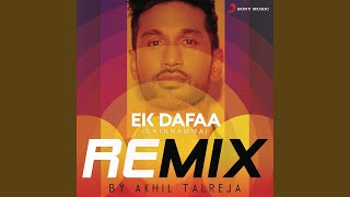 Ek Dafaa Chinnamma Remix By DJ Akhil Talreja [upl. by Yetty]