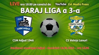 RETUR Baraj promovare Liga 3  Vointa LanurileBZCSM ADJUD VN [upl. by Ahsiea]