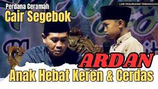 KH ANWAR ZAHID TERBARU 2023  BERSAMA ARDAN ANAK HEBAT DAN CERDAS [upl. by Nowad]