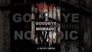 Slipknot Goodbye combined with Nomadic 🤔🤔 slipknot numetal heavymetal edit metal music [upl. by Junieta]