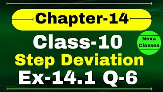 Ex141 Q6 Step Deviation Class 10 Math  Q6 Ex 141 Class 10 Math  Class 10 Math Ex 141 Q6 [upl. by Ranchod]