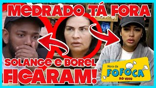 💣É oficial MEDRADO DESISTE de A Fazenda 13 EXCLUSIVO Nova parcial da Roça Solange beijou Borel [upl. by Sandy]