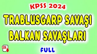 14 Trablusgarp Savaşı ve Balkan Savaşları Genel Tekrar  KPSS Tarih 2024 [upl. by Namyh77]