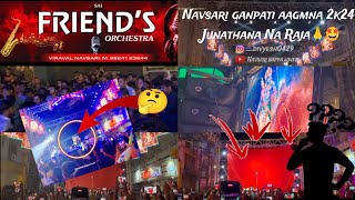 Junathana Panch Hatdi Navsari Ganpati Aagman 2k24 Navsari Na Raja🙏Royal Friends Band viraval 🎺🥁 [upl. by Corrianne]