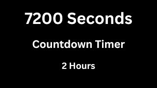 7200 Seconds OR 2 Hour Timer Countdown time timer seconds [upl. by Ahsael]