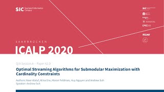 A2D – Optimal Streaming Algorithms for Submodular Maximization with Cardinality Constraints [upl. by Cosmo599]