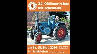 Einladung Oldtimertreffen 2024 Vehikelclub Taufkirchen [upl. by Cummine]