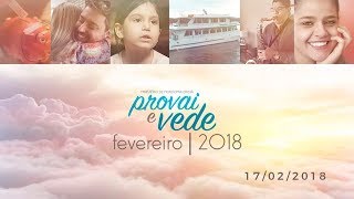 PROVAI E VEDE  17 DE FEVEREIRO 2018  IASD [upl. by Kenwee888]