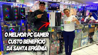 O MELHOR PC GAMER CUSTO BENEFÍCIO DA SANTA EFIGÊNIA  VITRINE INFORMÁTICA [upl. by Annadroj]