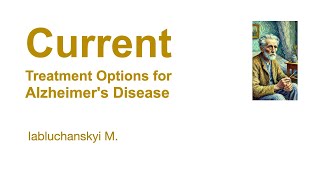 Current Treatment Options for Alzheimers Disease [upl. by Ozkum]