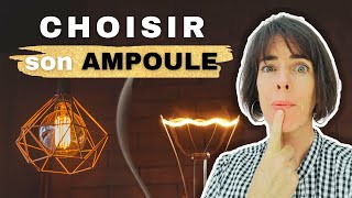 Comment choisir son ampoule  3 critères importants [upl. by Rustie190]