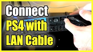 How to CONNECT PS4 with LAN CABLE amp Setup Internet Connection Best Method [upl. by Gabriella]