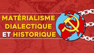 MATÉRIALISME DIALECTIQUE et HISTORIQUE  Philosophie Marxiste [upl. by Emmeline587]