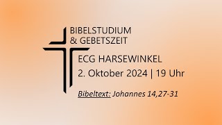 Bibelstudium amp Gebetszeit  2 Oktober 2024  19 Uhr [upl. by Janette]