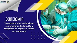 Conociendo a las instituciones con programa de donación [upl. by Newmann323]