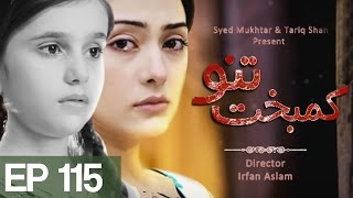 Kambakht Tanno  Episode 115  Aplus Drama  C2U1 [upl. by Carolann]