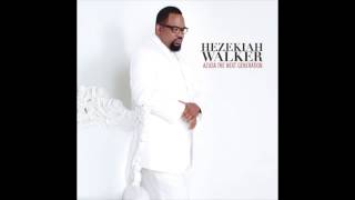 Hezekiah Walker  Every Praise [upl. by Asiaj298]