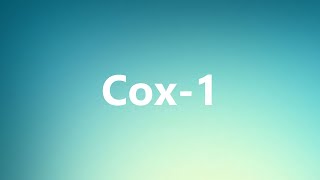 Cox1  Medical Meaning and Pronunciation [upl. by Nolyaw]