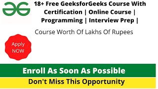 18 Free GeeksforGeeks Course With Certification  Online Course  Programming  Interview Prep [upl. by Tedman573]