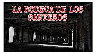 BODEGA DE LOS SANTEROS [upl. by Lombardy]