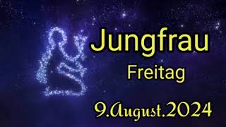 Tageshoroskop Jungfrau Freitag 9 August 2024 [upl. by Aineval308]